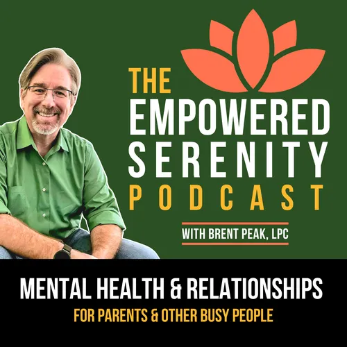 Empowered Serenity Podcast: Conversations About Midlife Mental Health & Relationships