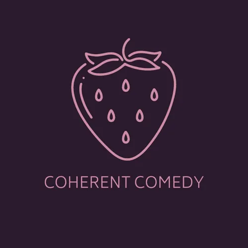 Coherent Comedy