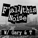 F' All This Noise