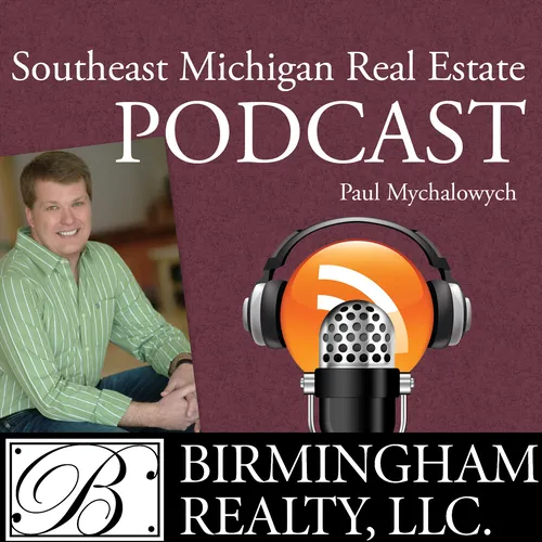 Birmingham Real Estate Podcast with Paul Mychalowych