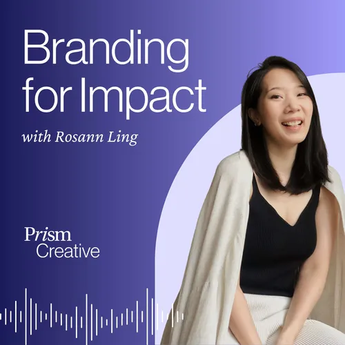 Branding for Impact with Rosann Ling