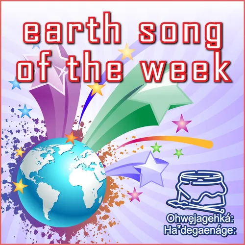 Earth Song of the Week (Iroquois Social Songs)