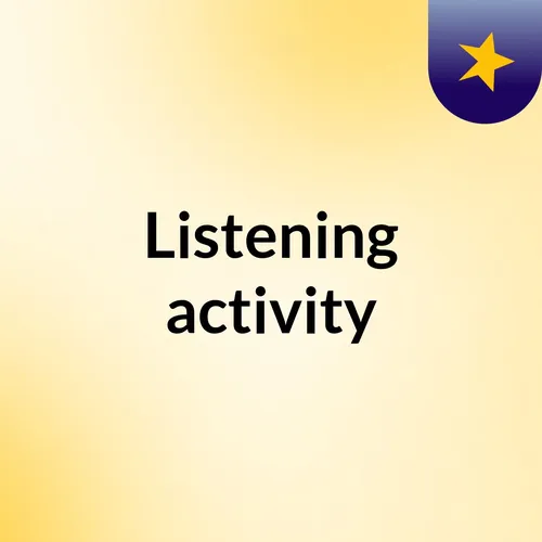 Listening activity