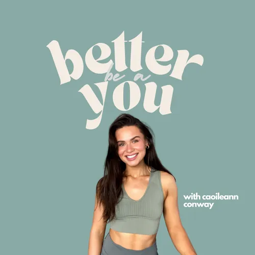 Be a Better You by Caoileann Conway