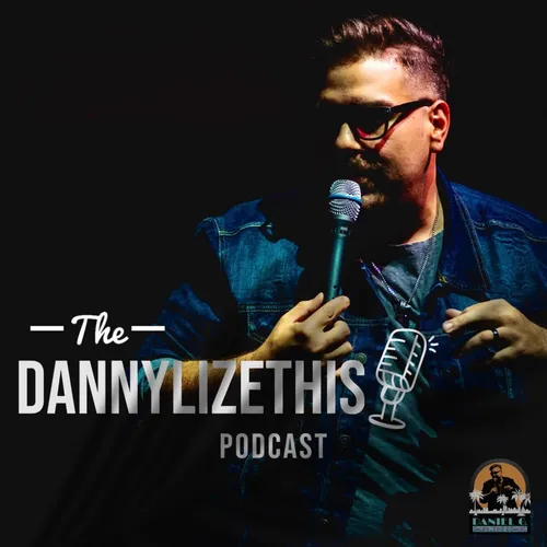 Dannylize This Podcast