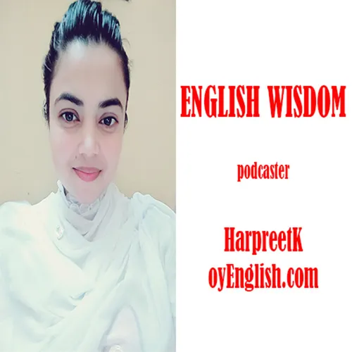 English Wisdom by oyEnglish || HarpreetK