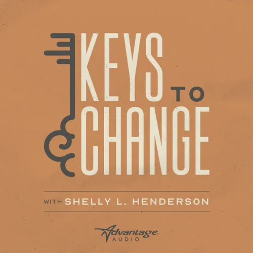 Keys to Change with Shelly L. Henderson