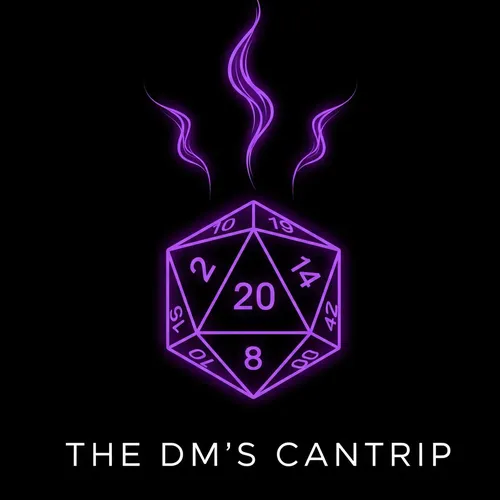 The DM's Cantrip