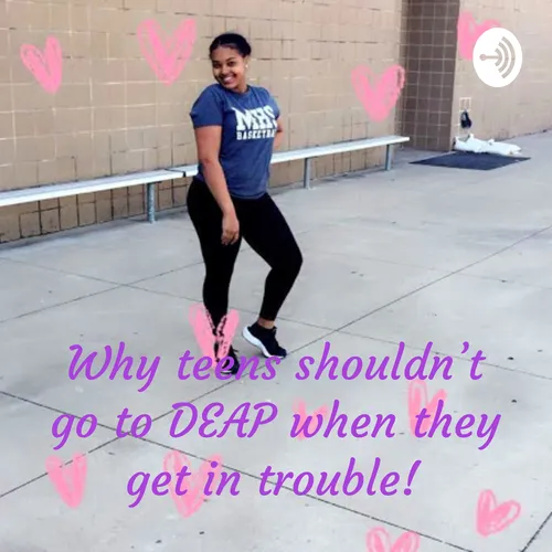 Why teens shouldn't go to DAEP when they get in trouble!
