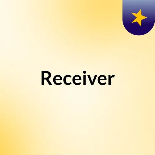 Receiver