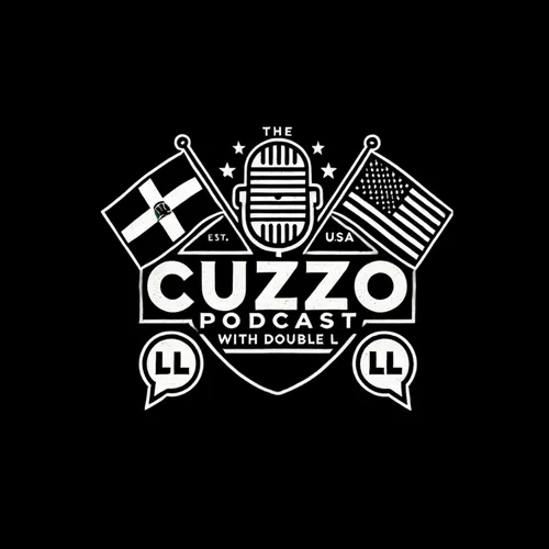 The Cuzzo Podcast with Double L