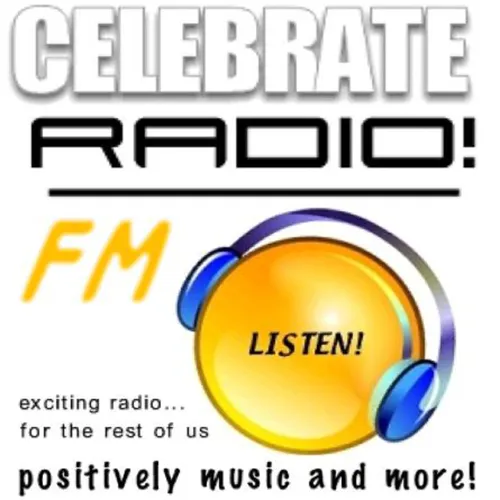 Celebrate Radio FM - positively music & more!