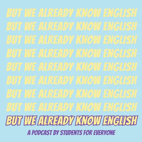 But We Already Know English