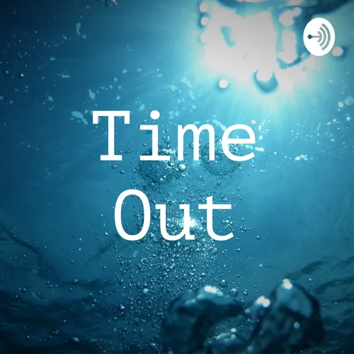 Time Out