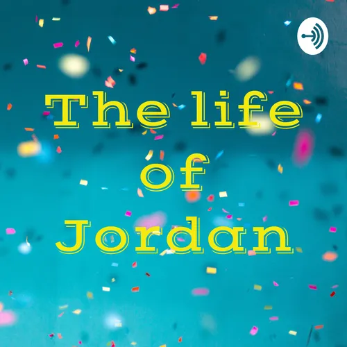 The life of Jordan
