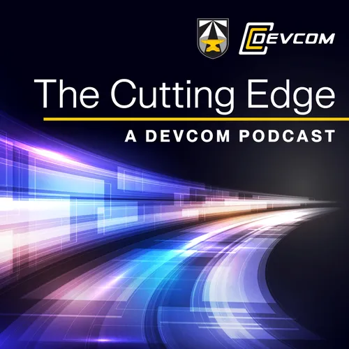 The Cutting Edge - a DEVCOM Podcast