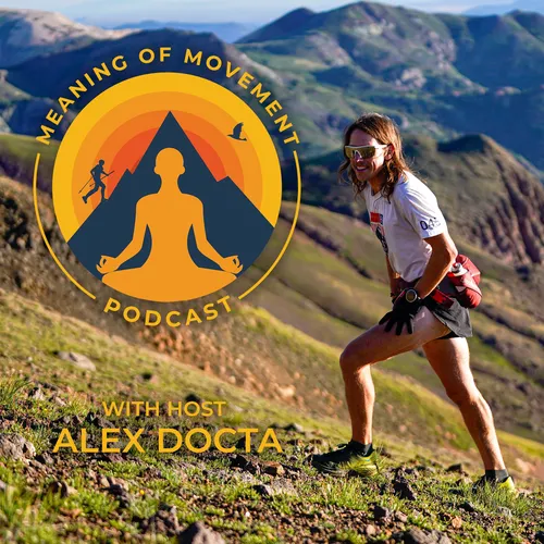 The Meaning Of Movement Podcast