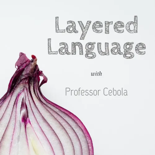 Layered Language