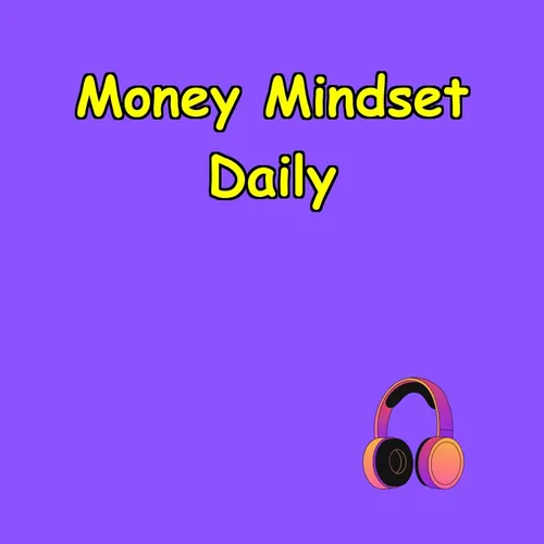 Money Mindset Daily | Attract Wealth & Abundance,
