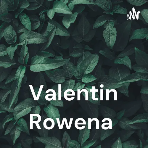 Valentin Rowena