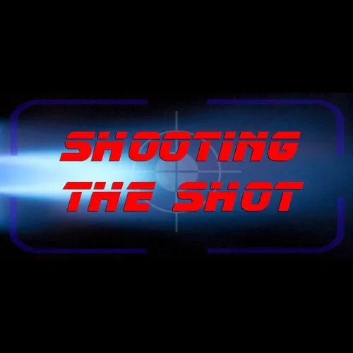 Shooting the Shot!