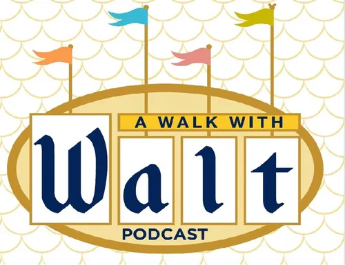 A WALK WITH WALT PODCAST