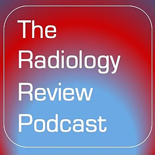 The Radiology Review Podcast