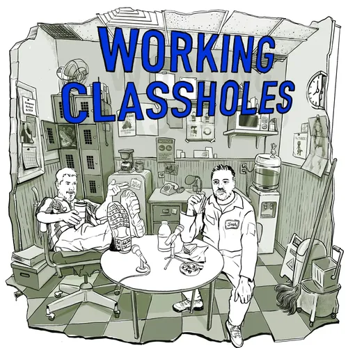 WORKING CLASSHOLES