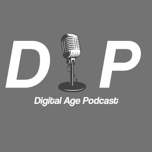 Digital Age Podcast