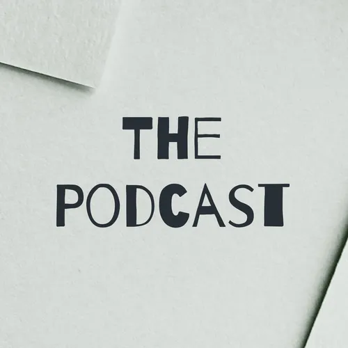 The Podcast
