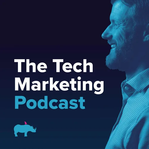 The Tech Marketing Podcast