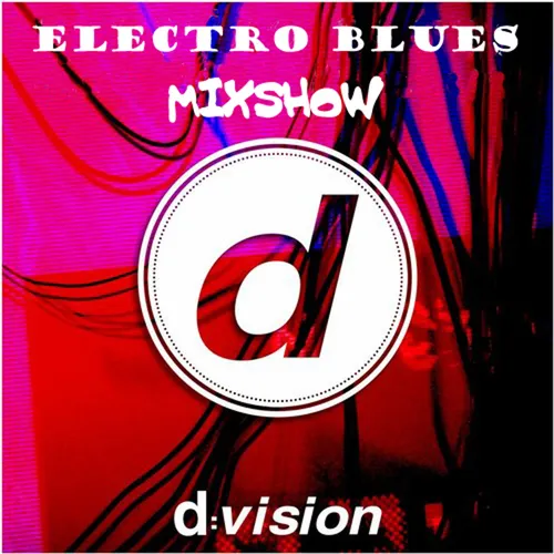 Electro Blues from d:vision records