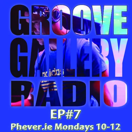 GROOVE GALLERY EP-3-Podcast