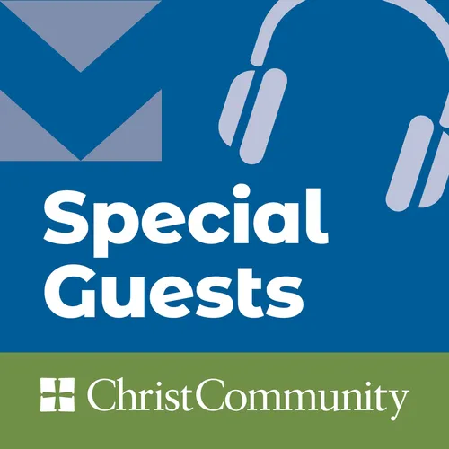 Christ Community Church - Special Guests