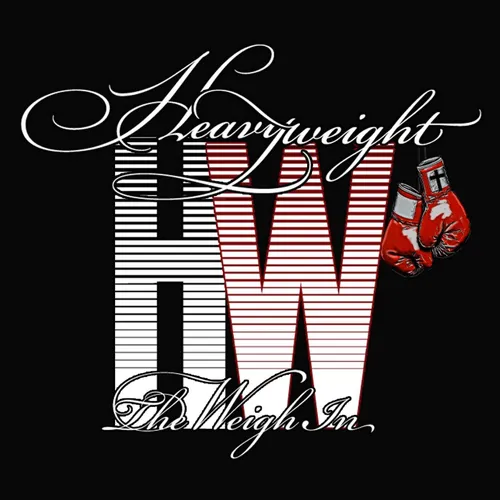 Heavyweight: The Weigh In