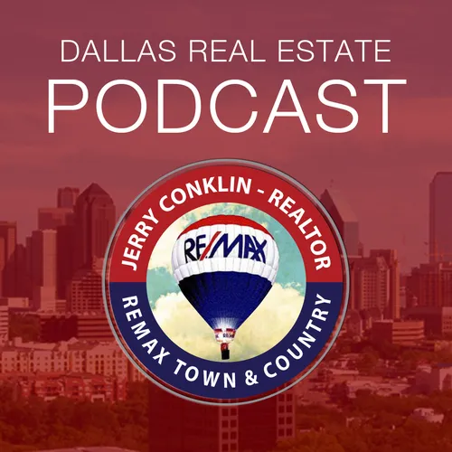 Dallas Real Estate Podcast with Jerry Conklin