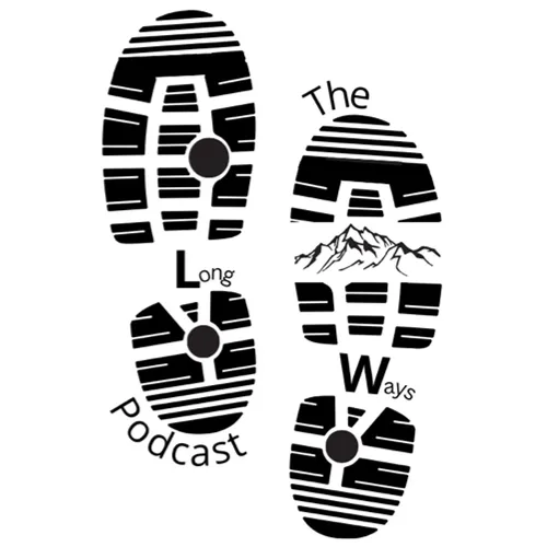 The Long Ways Podcast