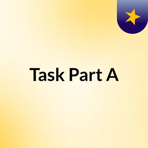 Task Part A