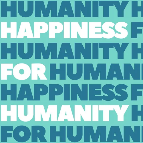 Happiness for Humanity