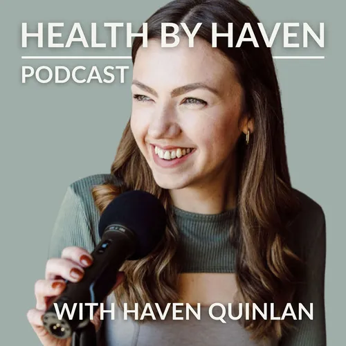 Health by Haven Podcast