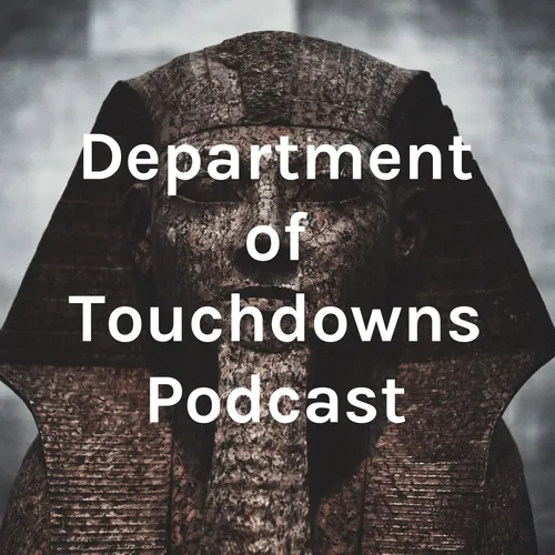 Department of Touchdowns Podcast