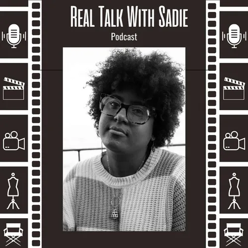 Real Talk with Sadie