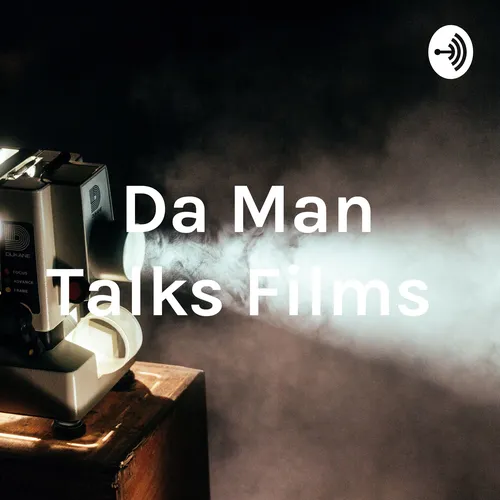 Da Man Talks Films