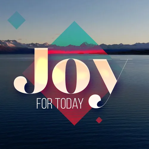 Joy for Today