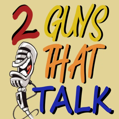2 Guys That Talk