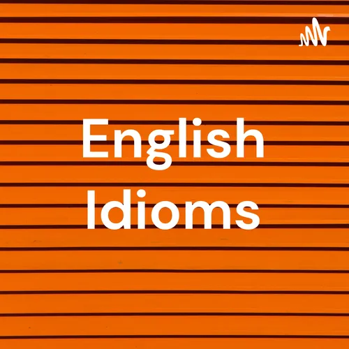 English Idioms