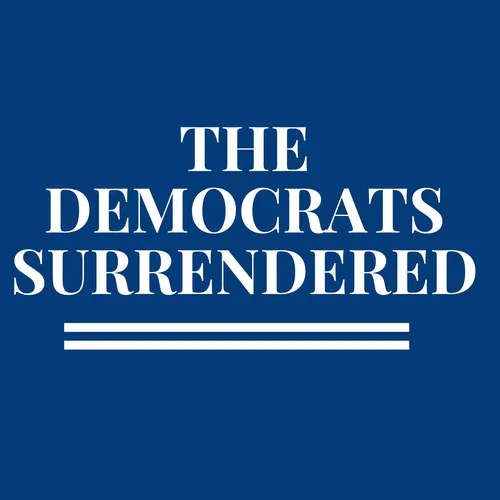 The Democrats Surrendered