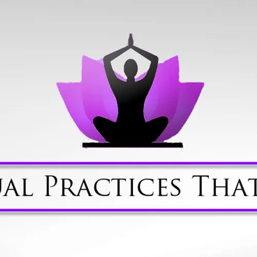 Spiritual Practices That Work