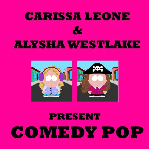 Leone & Westlake's Comedy Podcast
