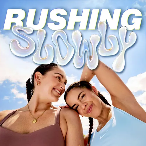 Rushing Slowly